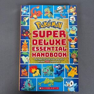 Pokemon Super Deluxe Essential Handbook The Need to Know Stats and Facts 2018